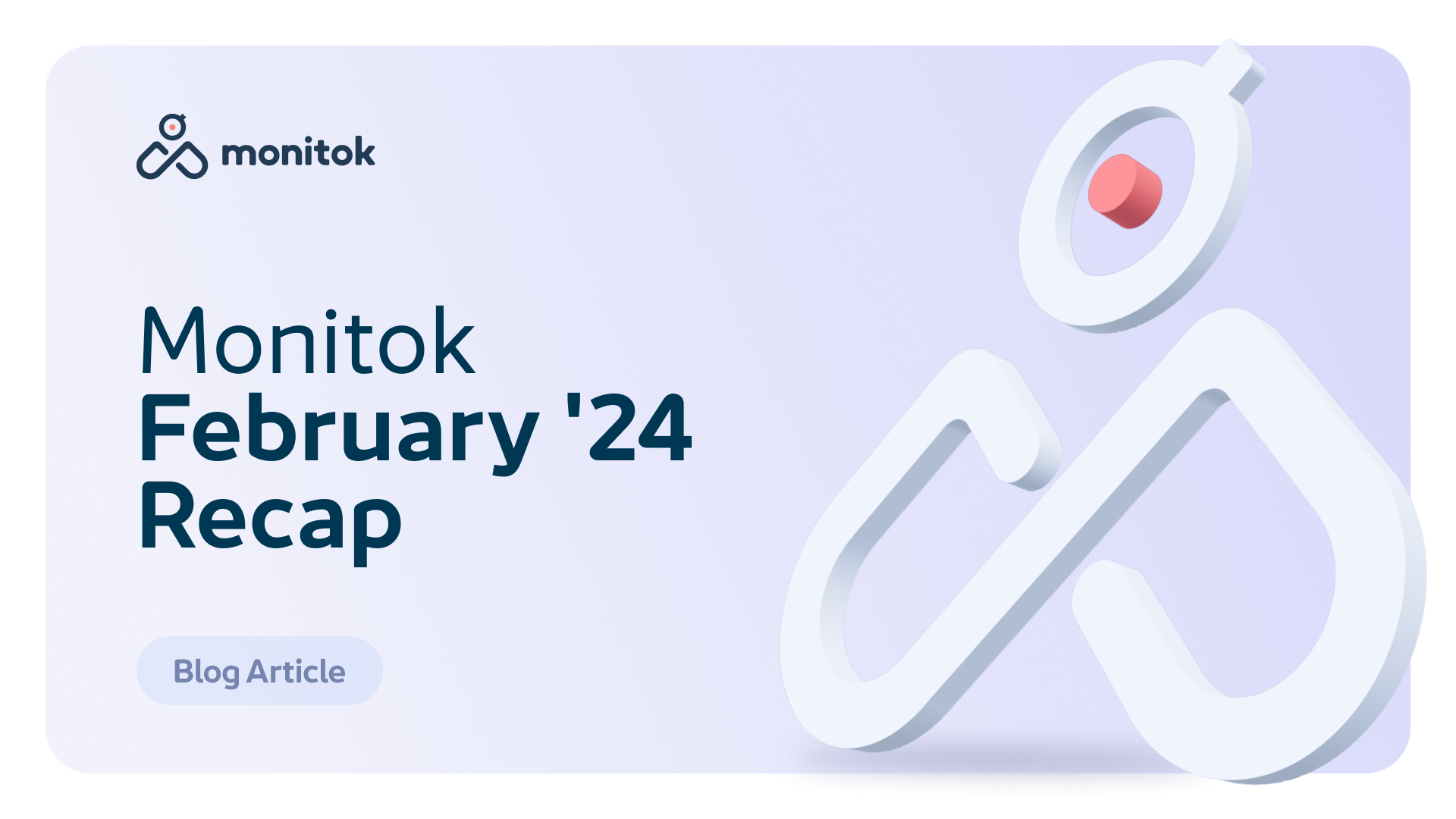 February Recap Product Milestones And Marketing Activities