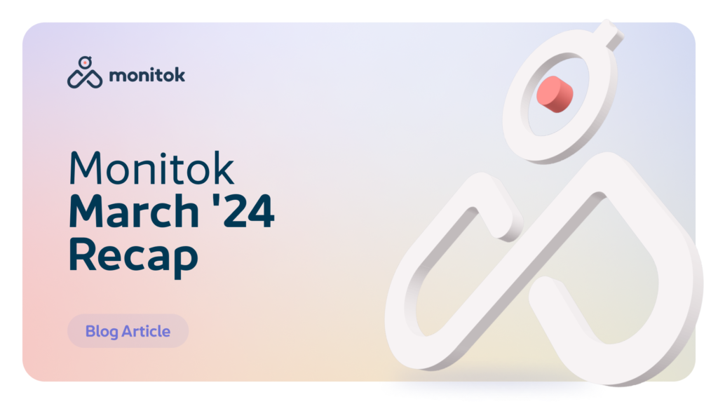 Monitok march overview